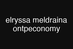 elryssa meldraina ontpeconomy